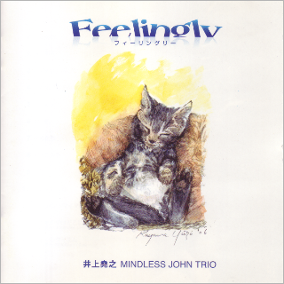 Feelingly井上堯之 MINDLESS JOHN TRIO